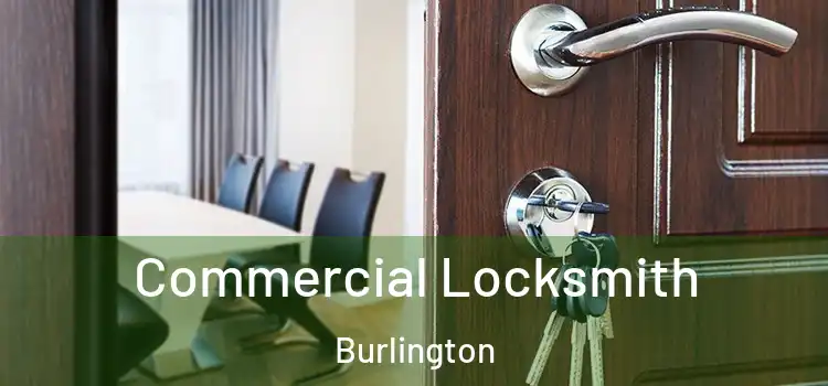 Commercial Locksmith Burlington